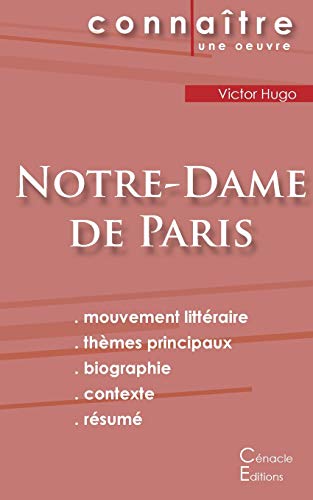Fiche de lecture Notre-Dame de Paris de Victor Hugo (Analyse littéraire de référence et résumé complet) von Les Editions Du Cenacle